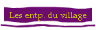 Les entp. du village